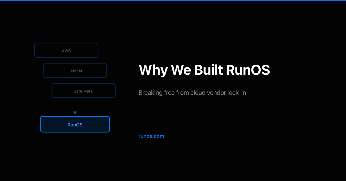 Why We Built RunOS